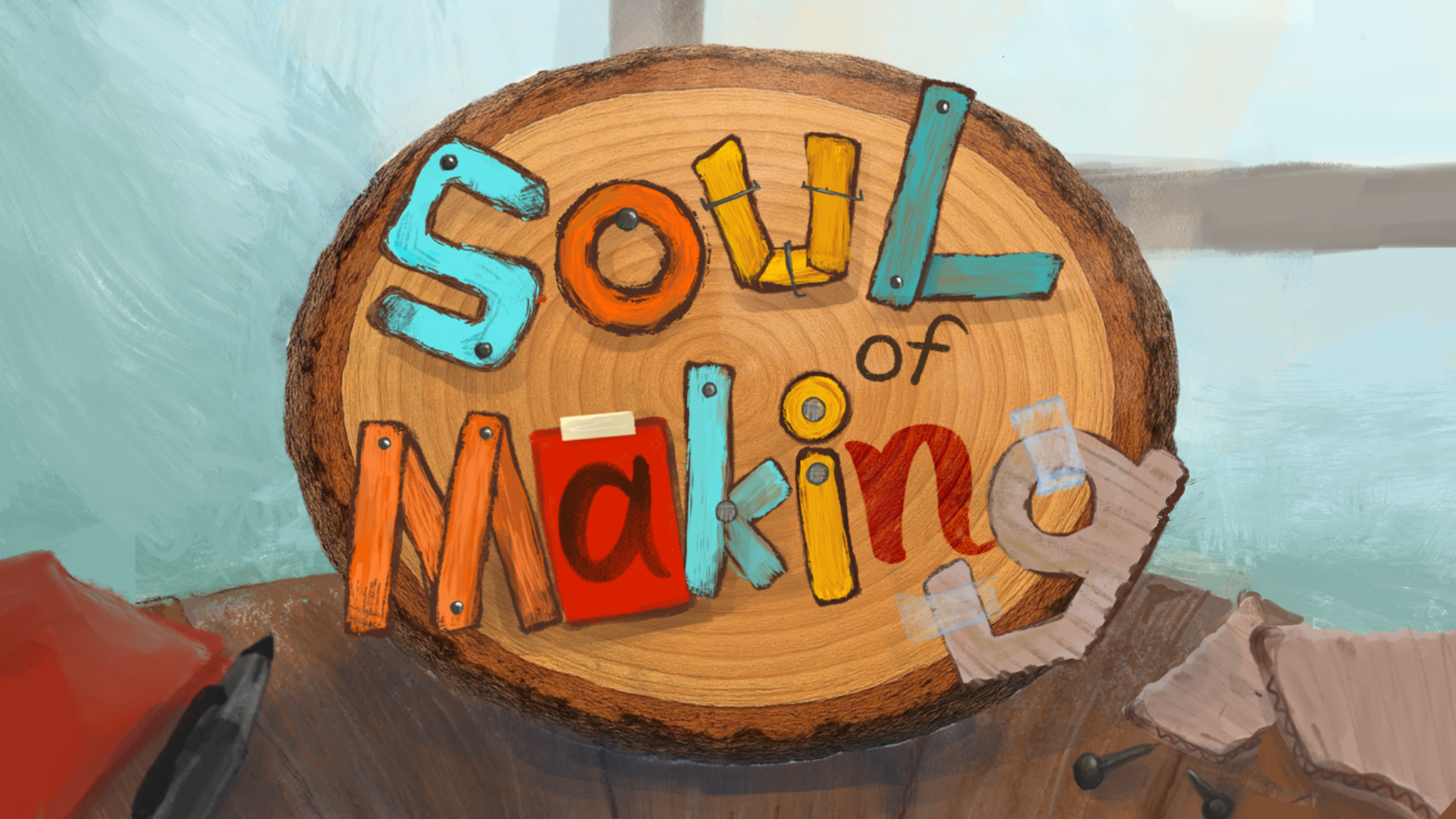 soul of  making